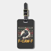F-Caw-F Ugly Christmas Sweater Funny Raven Xmas Gepäckanhänger (Vorderseite vertikal)