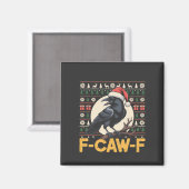 F-Caw-F Ugly Christmas Sweater Funny Raven Xmas Magnet (Vorderseite/Rückseite)
