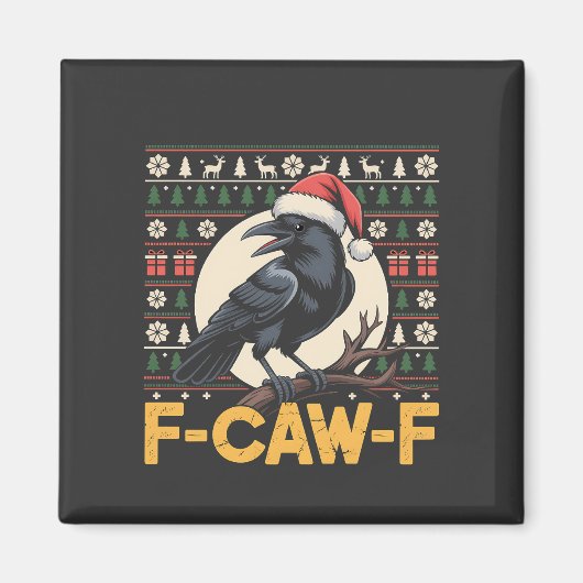 F-Caw-F Ugly Christmas Sweater Funny Raven Xmas Magnet (Vorne)