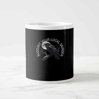 F-Caw-F - Unterstütze deinen Mord Klassiker Jumbo-Tasse