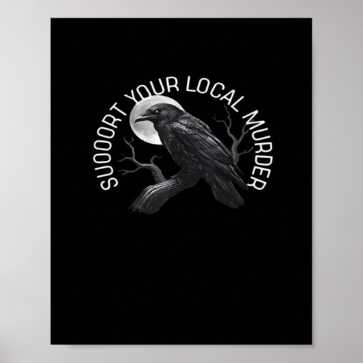 F-Caw-F - Unterstütze deinen Mord Klassiker Poster (Vorne)