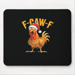 F-Caw-F Weihnachtsessenziell für Hühner Mousepad