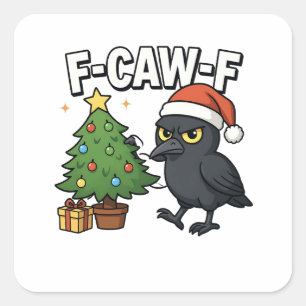 F-caw-f Weihnachtsrabe Krähe Xmas Baum Meme Quadratischer Aufkleber