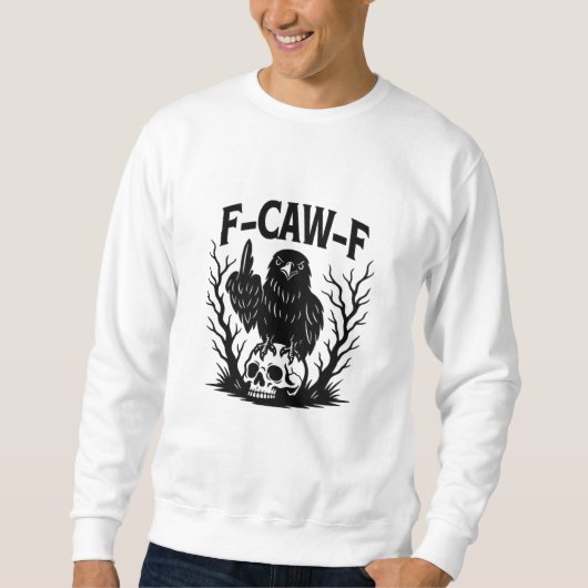 F Caw F Wesentlicher Cooler Einzigartiger Stil Sweatshirt (Vorderseite)