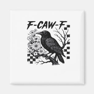 F Caw F Wesentlicher Lustiger Trendiger Stil Magnet