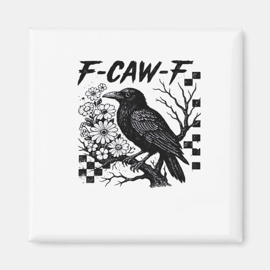 F Caw F Wesentlicher Lustiger Trendiger Stil Magnet (Vorne)