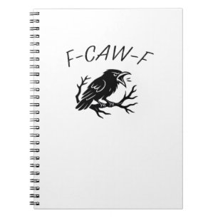 F-Caw-F Wütende Krähe Rabe Lustiger Gothic Humor V Notizblock