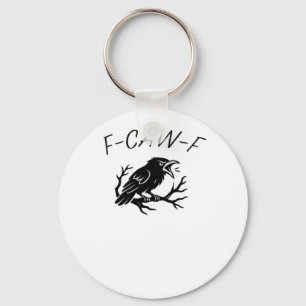 F-Caw-F Wütende Krähe Rabe Lustiger Gothic Humor V Schlüsselanhänger
