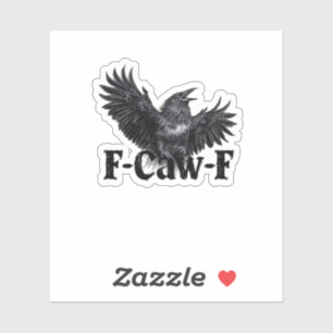 F-Caw-F Wütender Raben Kunst Druck Gothic Crow Ill Aufkleber