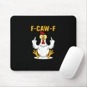 F-Caw-F Zitat Hahn Meme Mousepad (Mit Mouse)