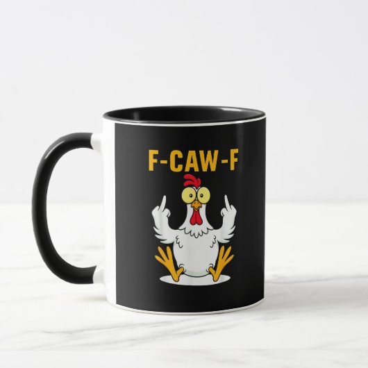 F-Caw-F Zitat Hahn Meme Tasse (Links)