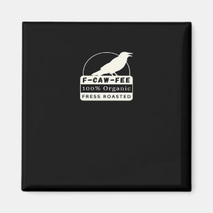 F-Caw-Fee Organischer Stil Klassiker Magnet