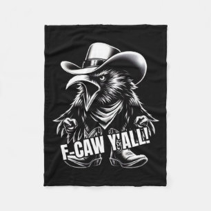 F-caw Ihr alle Krähe Redneck Cowboy Hut Fluchend W Fleecedecke