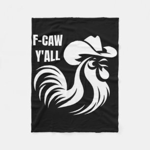 F-caw Ihr Hühner Südlicher Akzent Cowboy Hut Wes Fleecedecke