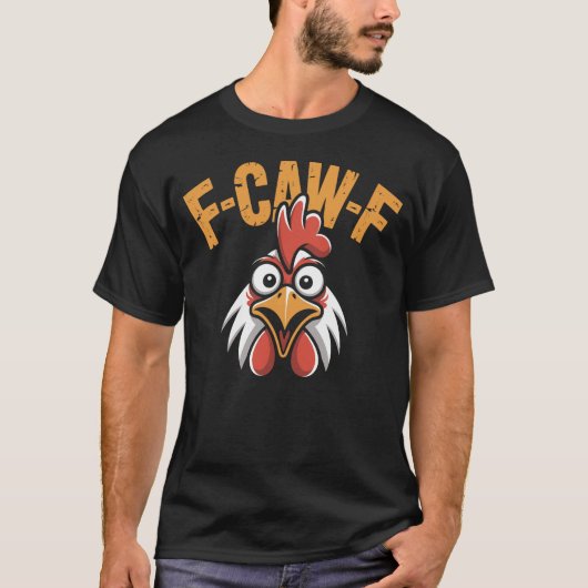 F Cawf Hahn T-Shirt (Vorderseite)