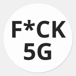 F*CK 5G RUNDER AUFKLEBER