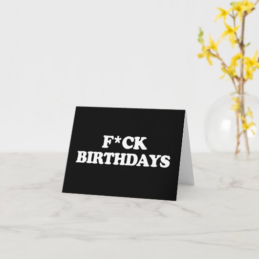 F*CK BIRTHDAYS anpassbar Karte (Gelbe Blume)