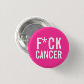 F*CK CANCER BUTTON (Vorne & Hinten)