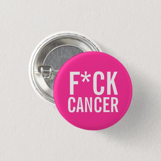 F*CK CANCER BUTTON (Vorne & Hinten)