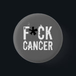 F*CK CANCER BUTTON<br><div class="desc">Tragen Sie es stolz.</div>
