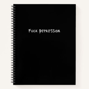 "F*ck Depression." Spiral Journal - Graffiti Notizblock