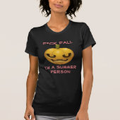 F*ck Fall - Ich bin eine Anti-Fall-Offensive gegen T-Shirt (Vorderseite)