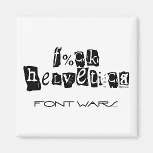 F%ck Helvetica Magnet