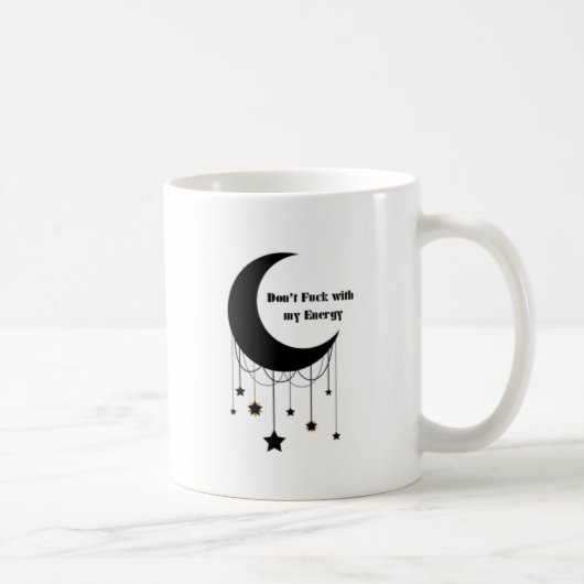 F*ck nicht mit meiner Energie Verlassen Hand-Tasse Kaffeetasse (Rechts)