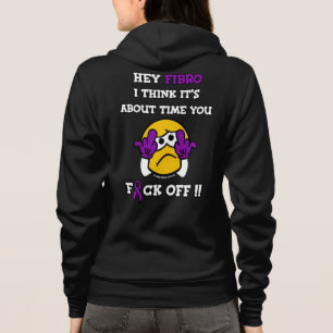 F#CK OFF..Fibro Hoodie