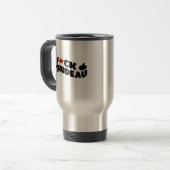F*CK TRUDEAU REISE MUG REISEBECHER (Vorderseite Links)