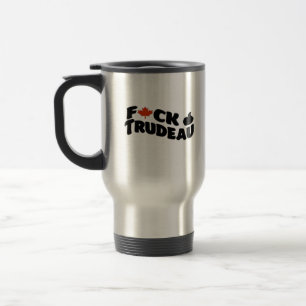 F*CK TRUDEAU REISE MUG REISEBECHER