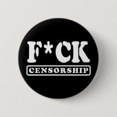 F*CK-ZENSORING BUTTON (Vorderseite)