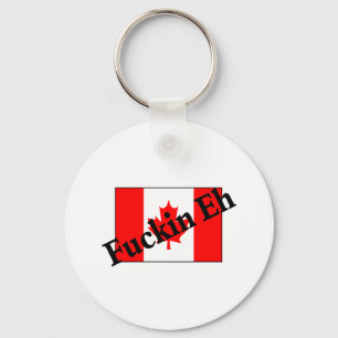 F*ckin Eh (kanadische Flagge) Schlüsselanhänger
