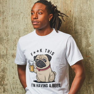 F das ich ein Bier - Bier Liebhaber Zitate T-Shirt