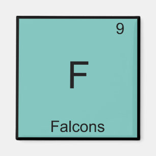 F - Falcons Funny Element Chemistry Symbol T - Shi Magnet