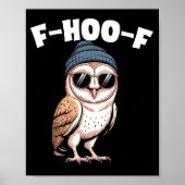 F-hoo-f Funny Bird Meme Graphic  Poster (Vorne)