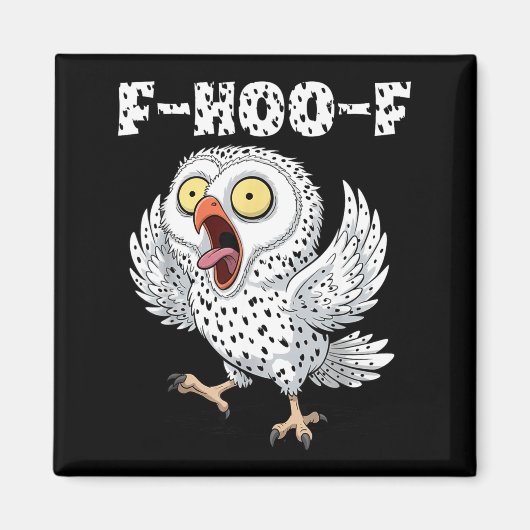 F-hoo-f Owl Meme – Funny Screaming Owl Bird Meme G Magnet (Vorne)