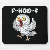 F-hoo-f Owl Meme – Funny Screaming Owl Bird Meme G Mousepad (Vorne)