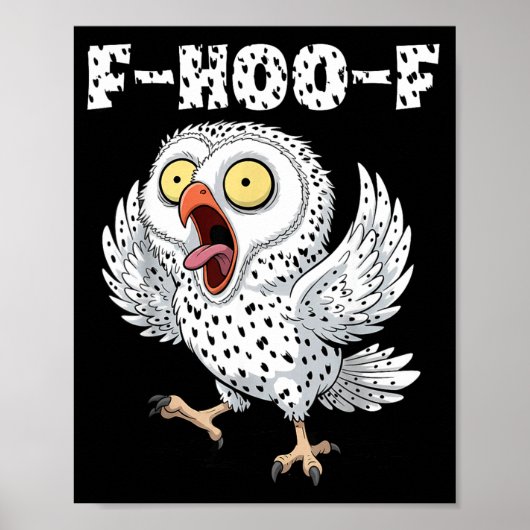 F-hoo-f Owl Meme – Funny Screaming Owl Bird Meme G Poster (Vorne)