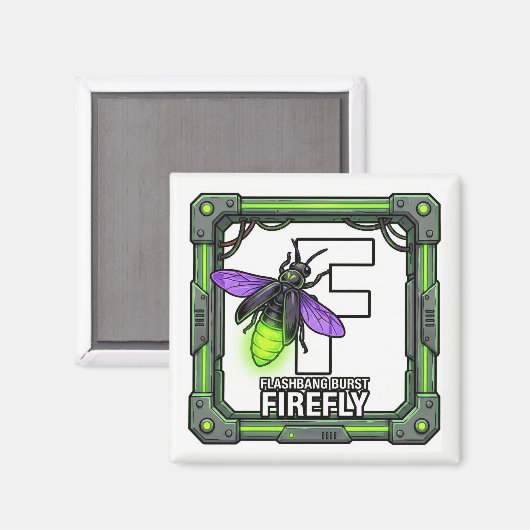 F is for Firefly – GTA Style ABC Learning Magnet (Vorderseite/Rückseite)