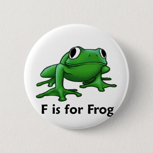 F ist für Frosch Button (Vorderseite)