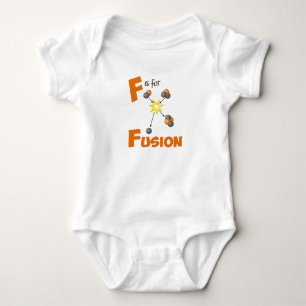 F ist für Fusions-niedliche Physik u. Baby Strampler