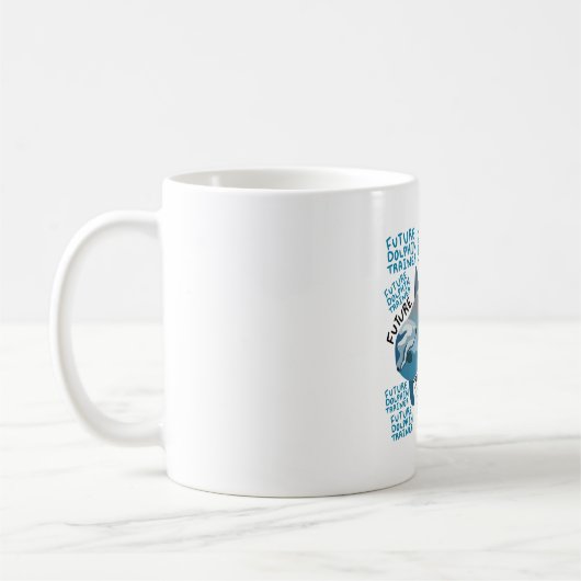 F ist für zukünftige Dolphin-Trainer Kaffeetasse (Links)
