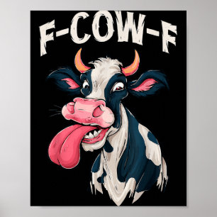 F-Kuh-f Lustiges Meme Fcowf Kuh Männer Frauen Poster