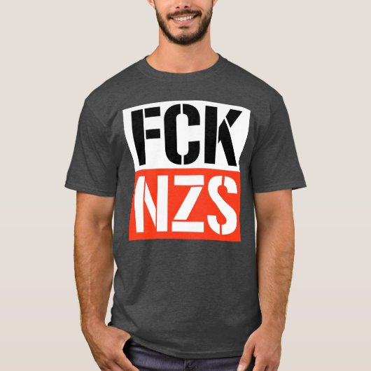 F NAZIS T-Shirt (Vorderseite)