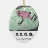 F.R.O.G. - Bauen Sie völlig auf Gott Keramikornament (Rechts)