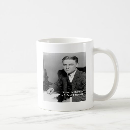 F Scott Fitzgerald "Action is Character" Geschenke Kaffeetasse (Rechts)