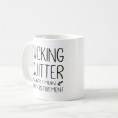 F*ticken Quitter Oops I Gemein Happy Retirement Kaffeetasse (Vorderseite Links)