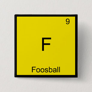 F - Tischfußball Lustiges Chemie-Element-Symbol-T- Button