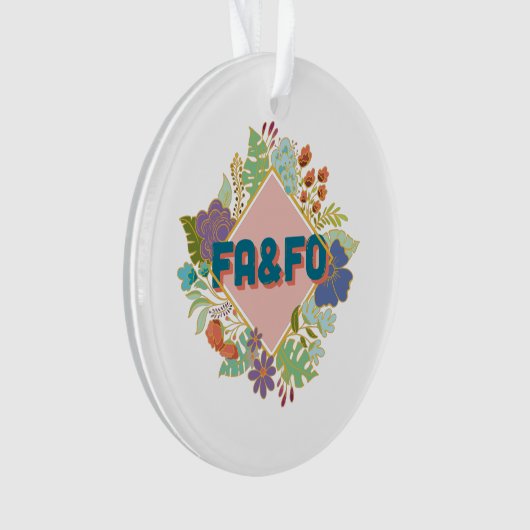 FA&FO - Fick um und finde heraus Ornament (Vorderseite)